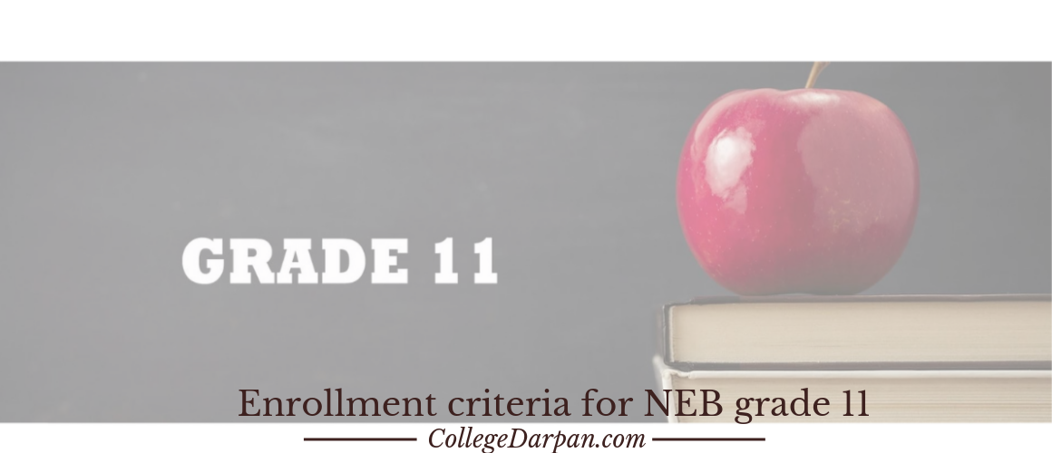 Enrollment criteria for NEB grade 11