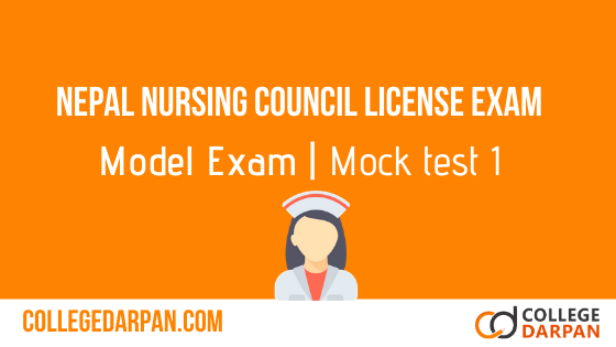 Nepal Nursing Council Licensure Exam Model Exam questions: Set 1